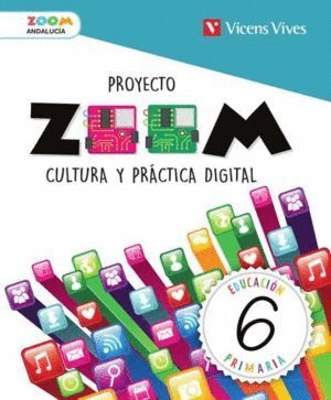 CULTURA Y PRÁCTICA DIGITAL 6ºPRIMARIA. ZOOM 2019