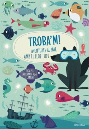 TROBA'M AVENTURES AL MAR AMB EL LLOP...(VVKIDS)
