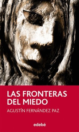 FRONTERAS DEL MIEDO,LAS
