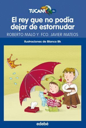REY QUE NO PODIA DEJAR DE ESTORNUDAR,EL TUCAN