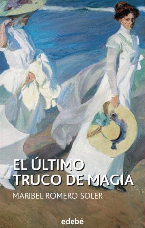 ULTIMO TRUCO DE MAGIA,EL