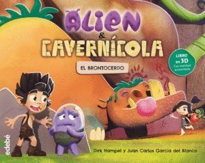 ALIEN Y CAVERNICOLA EL BRONTOCERDO