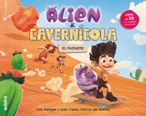 ALIEN Y CAVERNICOLA EL PATINETE