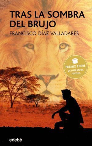 TRAS LA SOMBRA DEL BRUJO PREMIO EDEBE 2017