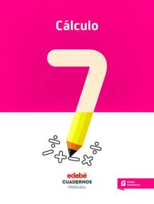 CUADERNO CALCULO 7 3ºEP 18