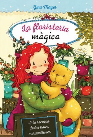 FLORISTERIA MAGICA 4 A LA RECERCA DE LES BAIES MERAVELLOS