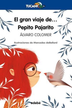 GRAN VIAJE DE PEPITO PAJARITO,EL