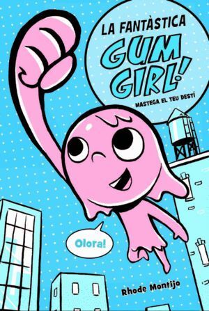 GUM GIRL 1 MASTEGA EL TEU DESTI