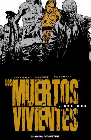 MUERTOS VIVIENTES INTEGRAL 2
