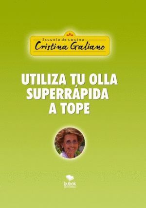 UTILIZA TU OLLA SUPERRAPIDA A TOPE