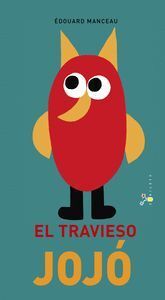 TRAVIESO JOJO,EL
