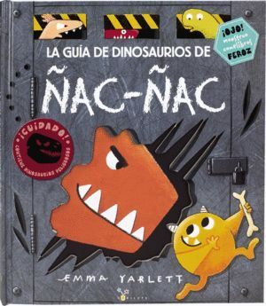 LA GUIA DE DINOSAURIOS DE ÑAC-ÑAC