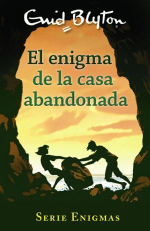 SERIE ENIGMAS 1 EL ENIGMA DE LA CASA ABANDONADA