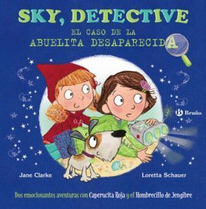 SKY DETECTIVE Y EL CASO DE LA ABUELITA D