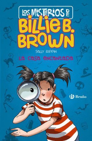 MISTERIOS DE BILLIE B BROWN 1 LA CASA ENCANTADA,LOS