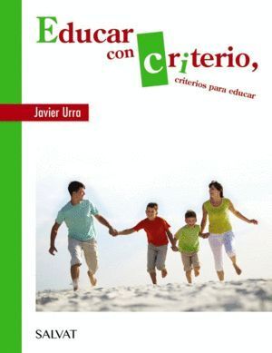EDUCAR CON CRITERIO CRITERIOS PARA EDUCAR