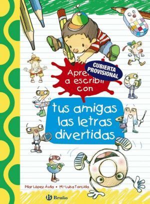 SIGUE APRENDIENDO CON TUS AMIGAS LAS LETRAS DIVERT