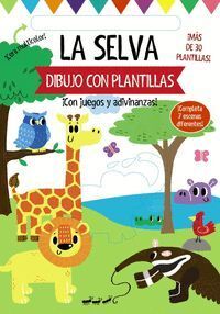 DIBUJO CON PLANTILLAS LA SELVA