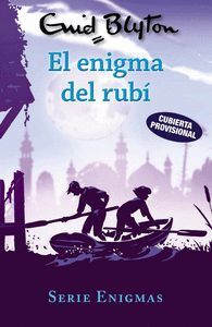 SERIE ENIGMAS 3 EL ENIGMA DEL RUBI
