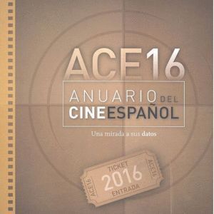 ANUARIO DEL CINE ESPAÑOL 2016