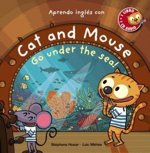CAT AND MOUSE GO UNDER THE SEA