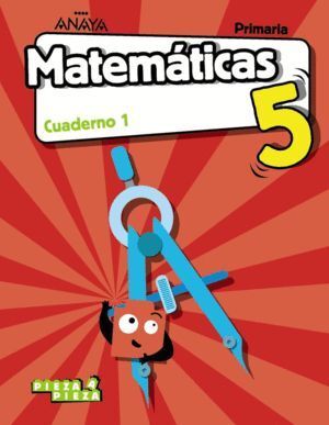 CUADERNO MATEMATICAS 1 5ºEP ANDA/AST/CANAR/VALEN.PIEZA A