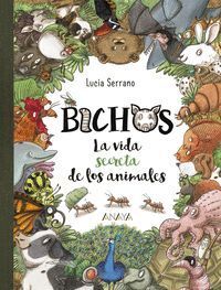 BICHOS LA VIDA SECRETA DE LOS ANIMALES
