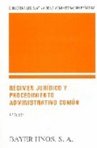 REGIMEN JURIDICO PROCEDIMIENTO ADMON COMUN 4ªED