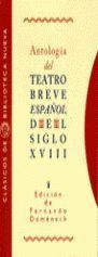 ANTOLOGIA TEATRO BREVE ESPAÑOL DEL SIGLO XVIII