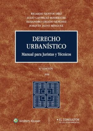 DERECHO URBANISTICO MANUAL PARA JURISTAS Y TECNICOS 9ª ED