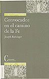 CONVOCADOS EN EL CAMINO DE LA FE