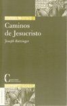 CAMINOS DE JESUCRISTO