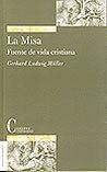 MISA. FUENTE DE VIDA CRISTIANA,LA