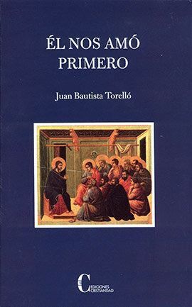 NOS AMO PRIMERO,EL