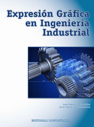 EXPRESION GRAFICA EN INGENIERIA INDUSTRIAL        DONDT0SD