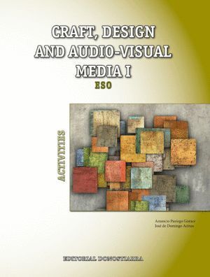 CRAFT DESIGN AND AUDIO-VISUAL MEDIA I. ACTIVITIES