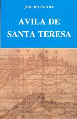 AVILA DE SANTA TERESA