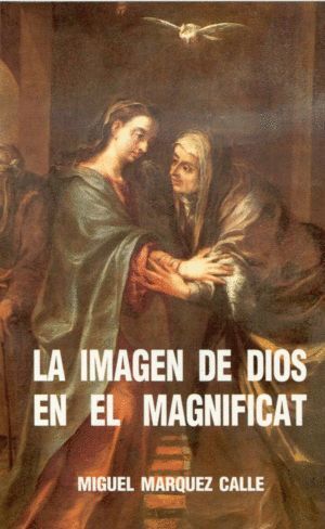 IMAGEN DE DIOS EN EL MAGNIFICAT,LA
