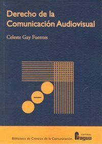 DERECHO DE LA COMUNICACION AUDIOVISUAL
