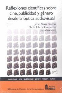 REFLEXIONES CIENTIFICAS SOBRE CINE PUBLICIDAD Y GENERO O.A.