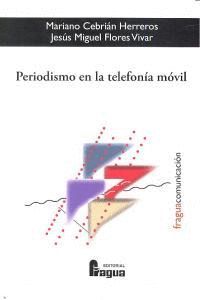 PERIODISMO EN LA TELEFONIA MOVIL
