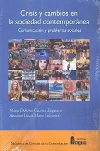 CRISIS Y CAMBIOS EN LA SOCIEDAD CONTEMPORANEA