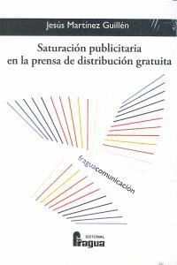 SATURACION PUBLICITARIA PRENSA DISTRIBUCION GRATUITA
