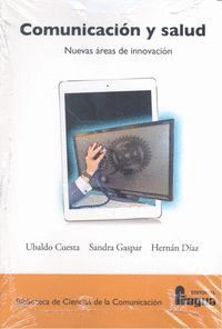 COMUNICACION Y SALUD NUEVAS AREAS DE INNOVACION