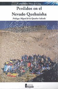PERDIDOS EN EL NEVADO QUEHUISHA