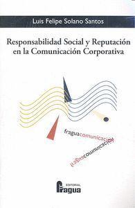 RESPONSABILIDAD SOCIAL Y REPUTACION EN LA COMUNUCACION CORP