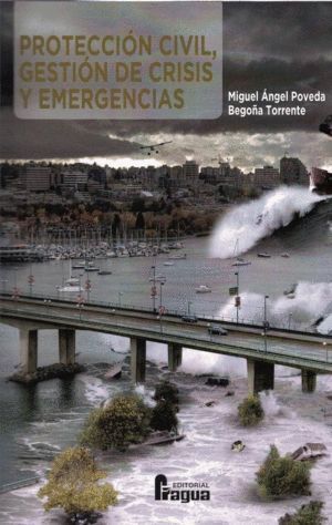 PROTECCION CIVIL GESTION DE CRISIS Y EMERGENCIAS