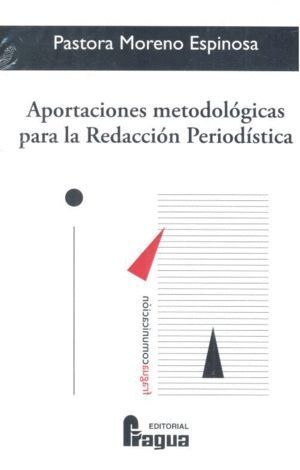 APORTACIONES METODOLOGICAS PARA LA REDACCION PERIODISTICA