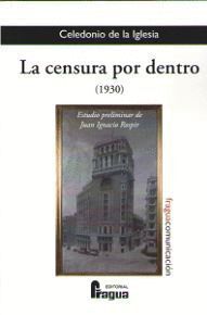 CENSURA POR DENTRO (1930),LA