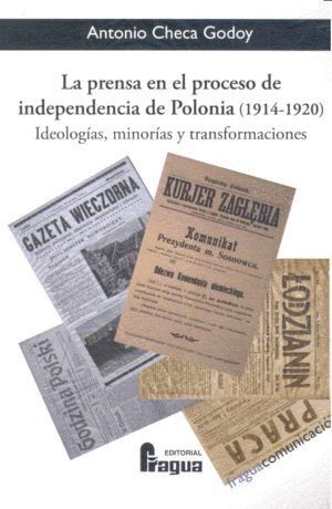 PRENSA EN EL PROCESO DE INDEPENDENCIA DE POLONIA (1914-1920)